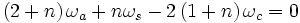 \left ( 2+n \right )\omega_a + n\omega_s - 2\left ( 1+n \right )\omega_c = 0