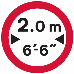 No vehicles over maximum width shown sign (width shown in metric and imperial units)